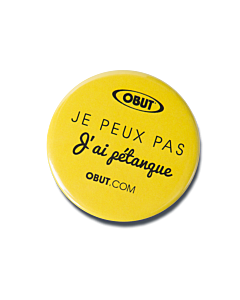 Badge OBUT "Je peux pas, j'ai pétanque"